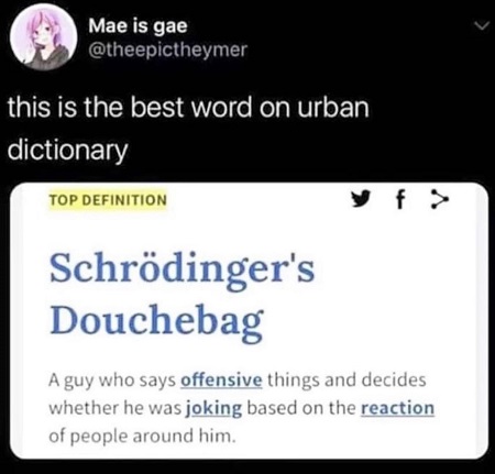 Schrodinger's Douchebag.jpg